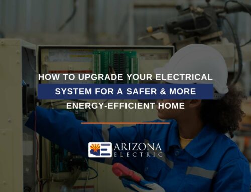 How To Upgrade Your Electrical System For a Safer & More Energy-Efficient Home